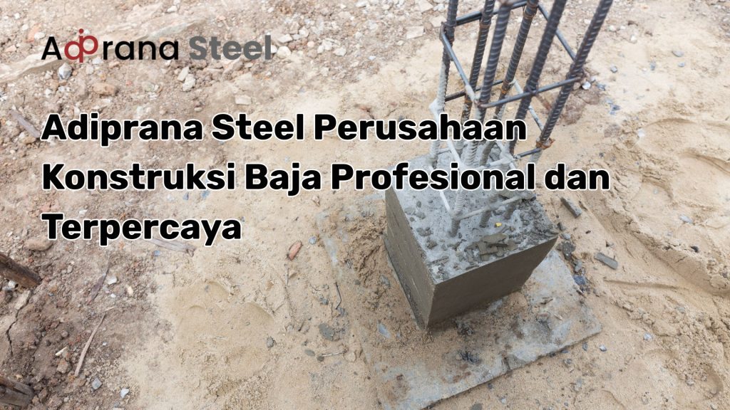 perusahaan konstruksi baja