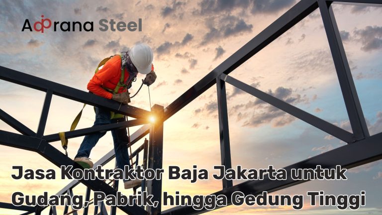Jasa Kontraktor Baja Jakarta