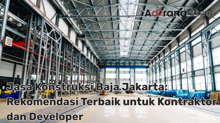jasa konstruksi baja Jakarta