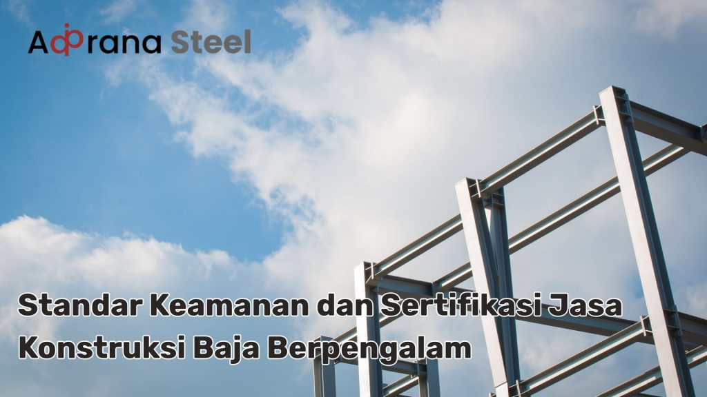 Jasa Konstruksi Baja Berpengalaman