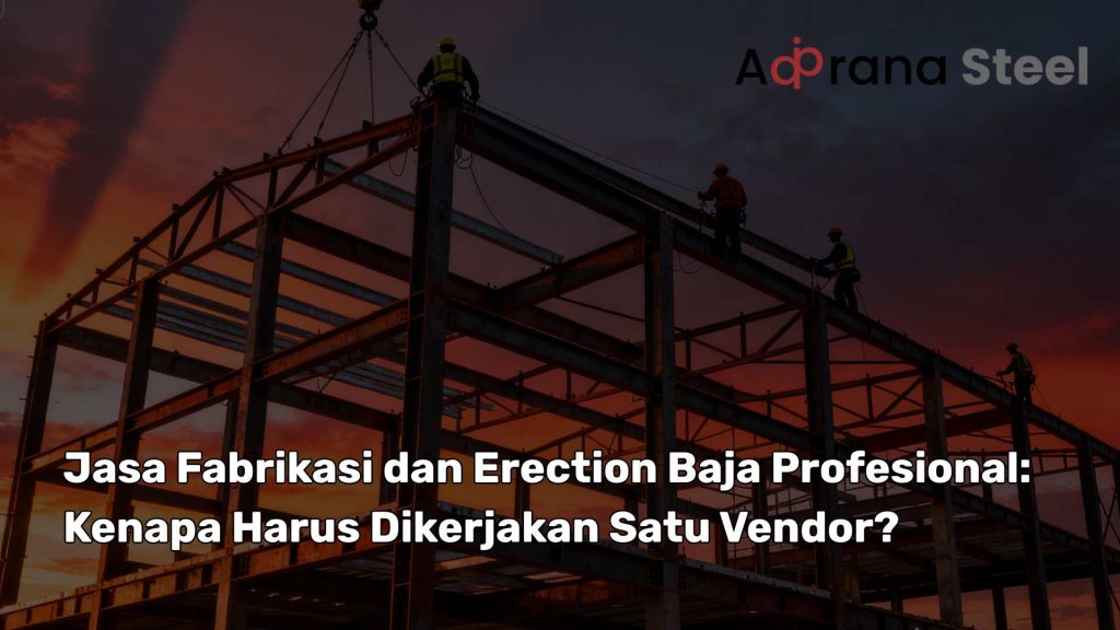 jasa fabrikasi dan erection baja