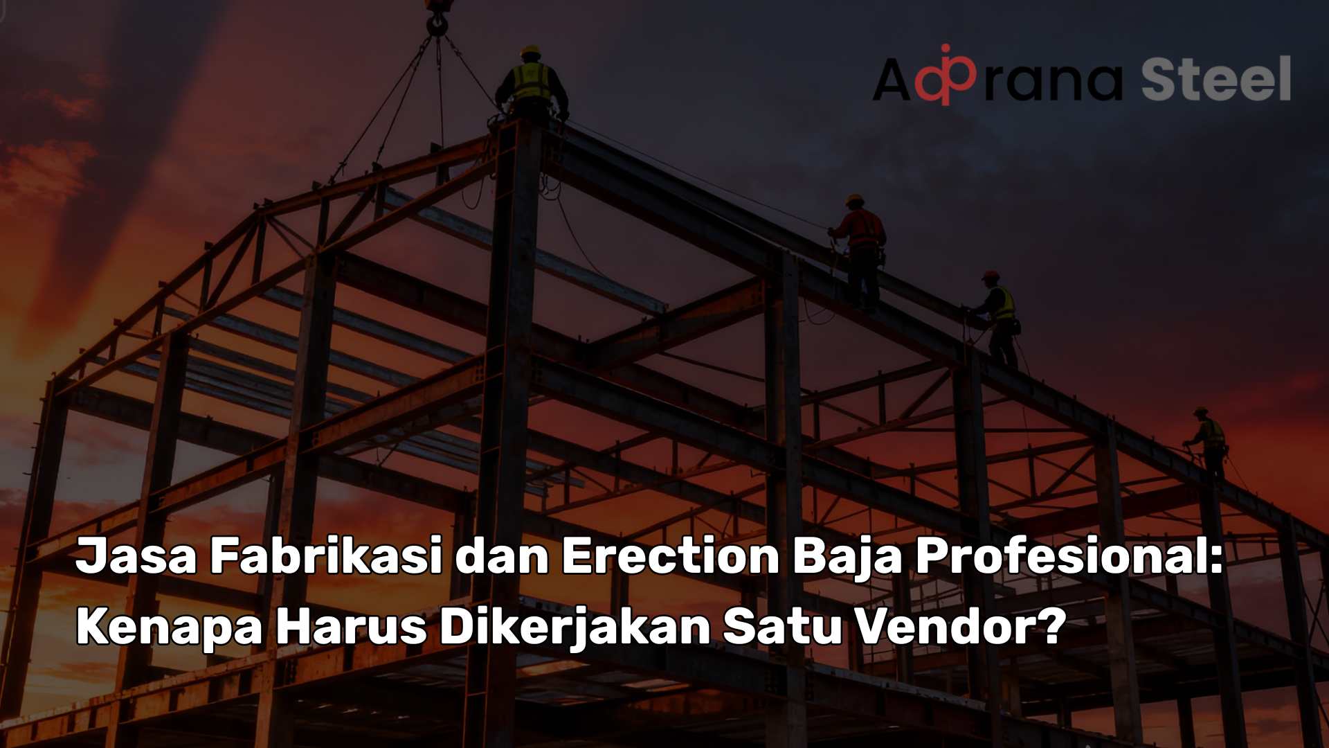 jasa fabrikasi dan erection baja
