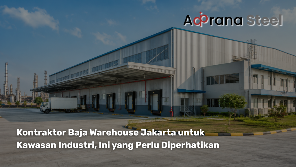 kontraktor baja warehouse jakarta kawasan industri